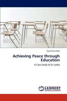 Atingerea păcii prin educație - Achieving Peace Through Education