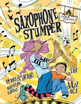 Saxophone Stumper: Aventura lui Perri & Archer în timpul Epocii Jazzului - Saxophone Stumper: Perri & Archer's Adventure During the Jazz Age