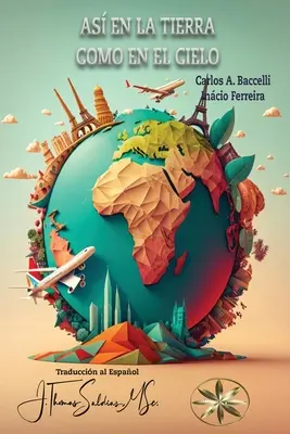 La fel pe pământ ca pe cer - As en la Tierra como en el Cielo