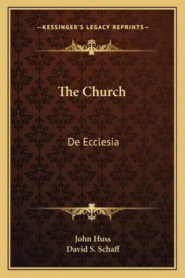 The Church: De Ecclesia