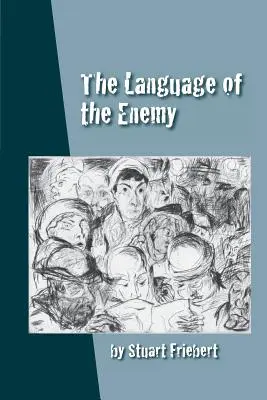 Limbajul inamicului (The Language of the Enemy) - The Language of the Enemy