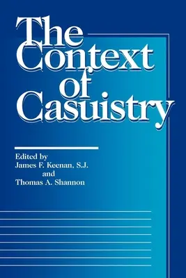 Contextul casuisticii - The Context of Casuistry