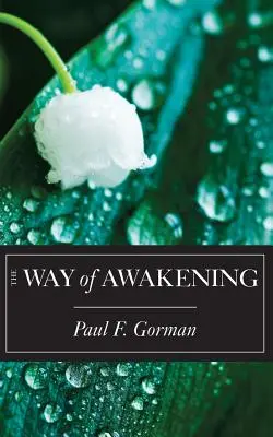 Calea trezirii (The Way of Awakening) - The Way of Awakening