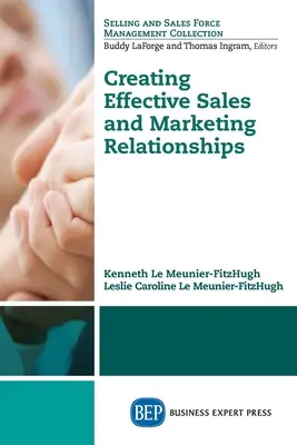 Crearea unor relații eficiente între vânzări și marketing - Creating Effective Sales and Marketing Relationships