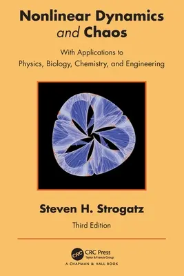 Dinamica neliniară și haosul: Cu aplicații la fizică, biologie, chimie și inginerie - Nonlinear Dynamics and Chaos: With Applications to Physics, Biology, Chemistry, and Engineering