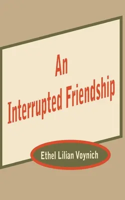 O prietenie întreruptă - An Interrupted Friendship
