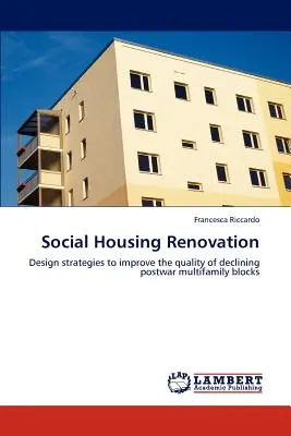 Renovarea locuințelor sociale - Social Housing Renovation