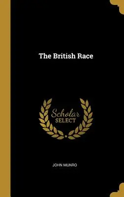 Rasa britanică - The British Race
