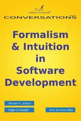 Formalism și intuiție în dezvoltarea de software - Formalism & Intuition in Software Development