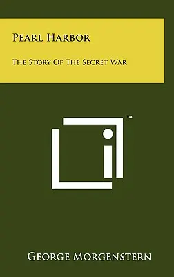 Pearl Harbor: Povestea războiului secret - Pearl Harbor: The Story Of The Secret War