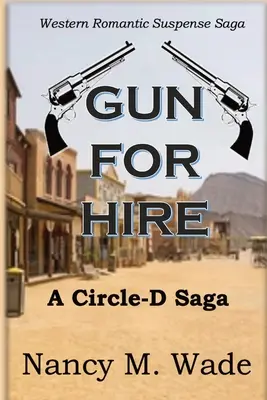 Pistol de închiriat: Saga Circle-D - Gun for Hire: Circle-D Saga