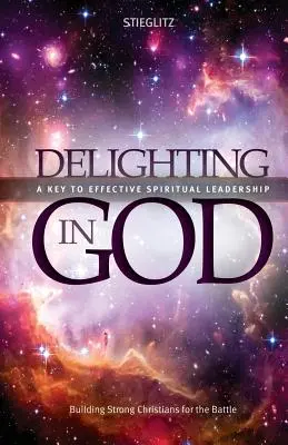Delighting in God: O explorare în profunzime a Dumnezeului viu - Delighting in God: An In-Depth Exploration of the Living God