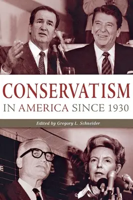Conservatorismul în America din 1930: Un cititor - Conservatism in America Since 1930: A Reader