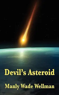 Asteroidul Diavolului - Devil's Asteroid