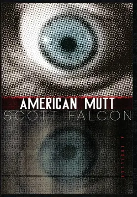 American Mutt: Un singur om. The Deepest State. Un război necivilizat. - American Mutt: One Man. The Deepest State. An Uncivil War.