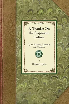 Un tratat despre cultura îmbunătățită - A Treatise On the Improved Culture