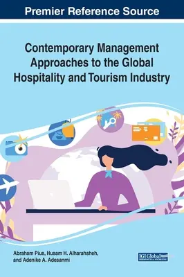 Abordări contemporane de management pentru industria globală a ospitalității și turismului - Contemporary Management Approaches to the Global Hospitality and Tourism Industry