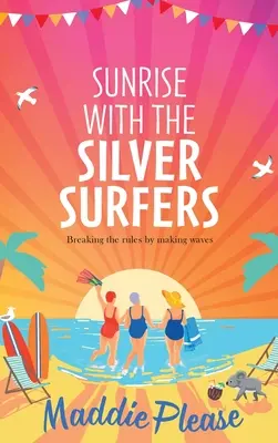 Răsărit de soare cu surferii argintii - Sunrise With The Silver Surfers