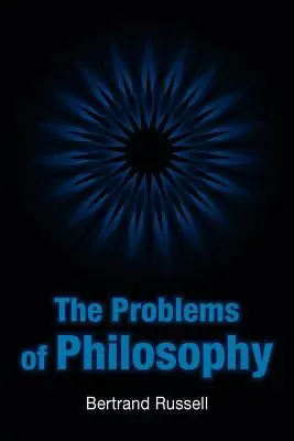 Problemele filosofiei - The Problems of Philosophy