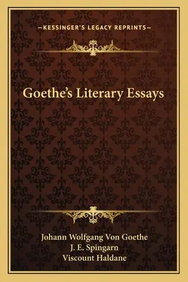 Eseurile literare ale lui Goethe - Goethe's Literary Essays