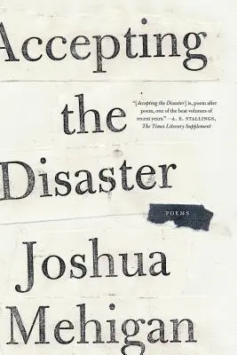 Acceptarea dezastrului: Poezii - Accepting the Disaster: Poems