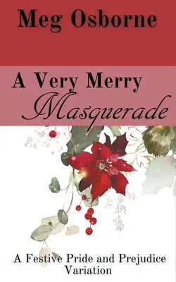 O mascaradă foarte veselă - A Very Merry Masquerade