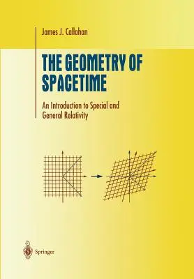 Geometria spațiu-timpului: O introducere în relativitatea specială și generală - The Geometry of Spacetime: An Introduction to Special and General Relativity