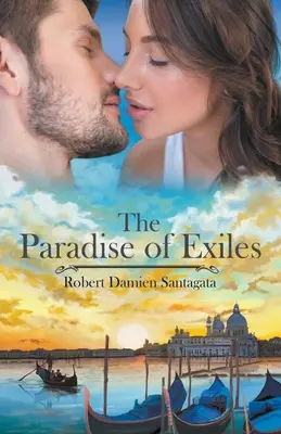 Paradisul exilaților - The Paradise of Exiles