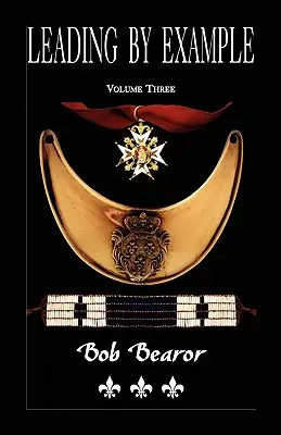 De exemplu, luptători și lideri partizani din Noua Franță, 1660-1760: Volumul trei - Leading By Example, Partisan Fighters & Leaders Of New France, 1660-1760: Volume Three