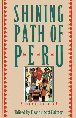 Calea Luminoasă din Peru - The Shining Path of Peru