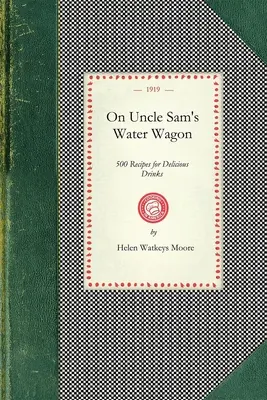Pe căruța cu apă a unchiului Sam - On Uncle Sam's Water Wagon