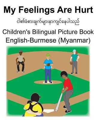 Engleză-burmeză (Myanmar) My Feelings Are Hurt Carte bilingvă pentru copii - English-Burmese (Myanmar) My Feelings Are Hurt Children's Bilingual Picture Book