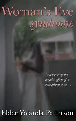 Sindromul femeii Eve - Woman's Eve Syndrome