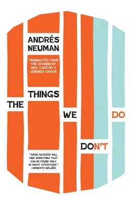 Lucrurile pe care nu le facem (The Things We Don't Do) - The Things We Don't Do