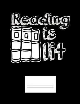 Reading Is Lit: Citate amuzante și Pun Themed College Ruled Composition Notebook - Reading Is Lit: Funny Quotes and Pun Themed College Ruled Composition Notebook