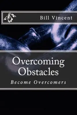 Depășirea obstacolelor: Deveniți biruitori - Overcoming Obstacles: Become Overcomers