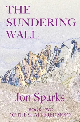 Zidul destrămării - The Sundering Wall