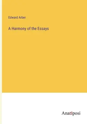O armonie a eseurilor - A Harmony of the Essays