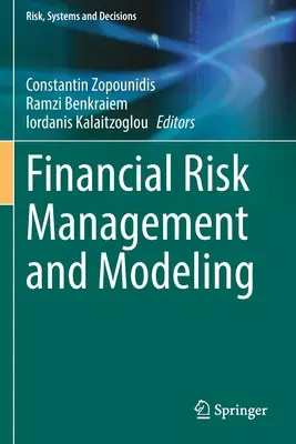 Gestionarea și modelarea riscurilor financiare - Financial Risk Management and Modeling