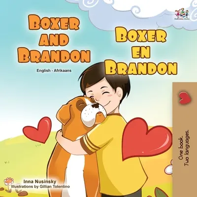 Boxer și Brandon (English Afrikaans Bilingual Book for Kids) - Boxer and Brandon (English Afrikaans Bilingual Book for Kids)