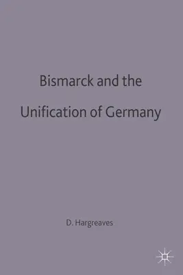 Bismarck și unificarea Germaniei - Bismarck and the Unification of Germany