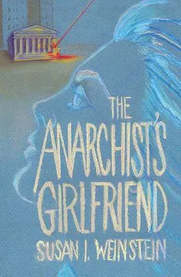 Prietena anarhistului (The Anarchist's Girlfriend) - The Anarchist's Girlfriend