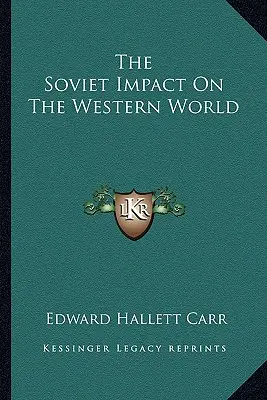 Impactul sovietic asupra lumii occidentale - The Soviet Impact On The Western World
