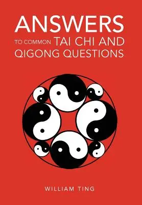 Răspunsuri la întrebări frecvente despre Tai Chi și Qigong - Answers to Common Tai Chi and Qigong Questions