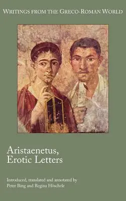 Aristaenetus, scrisori erotice - Aristaenetus, Erotic Letters