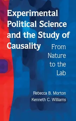 Știința politică experimentală și studiul cauzalității - Experimental Political Science and the Study of Causality