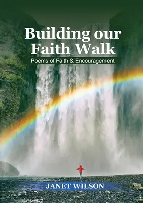 Construirea drumului nostru în credință - Building Our Faith Walk