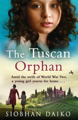 Orfana din Toscana - The Tuscan Orphan