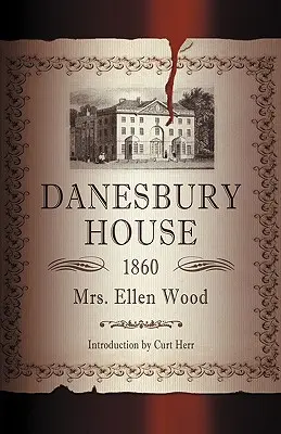Casa Danesbury - Danesbury House