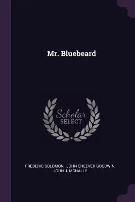 Domnul Barbă Albastră - Mr. Bluebeard